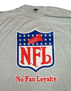 N.F.L., No Fan Loyalty