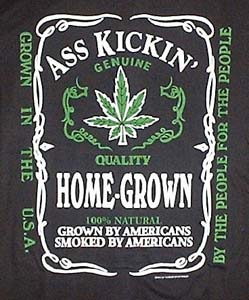 Ass Kickin' Home Grown